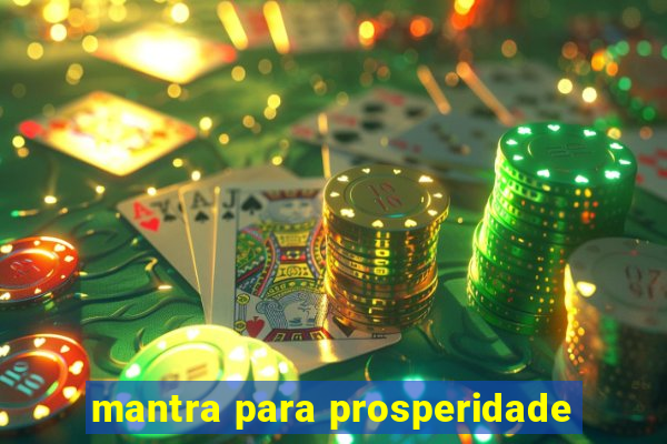 mantra para prosperidade